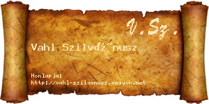 Vahl Szilvánusz névjegykártya